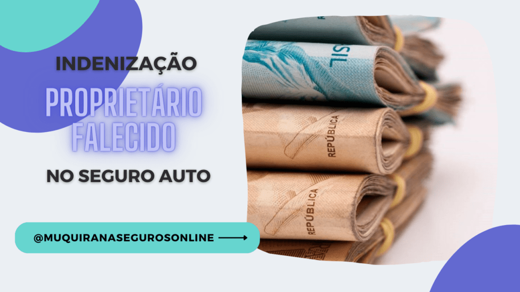 indenizacao proprietário falecido no seguro auto