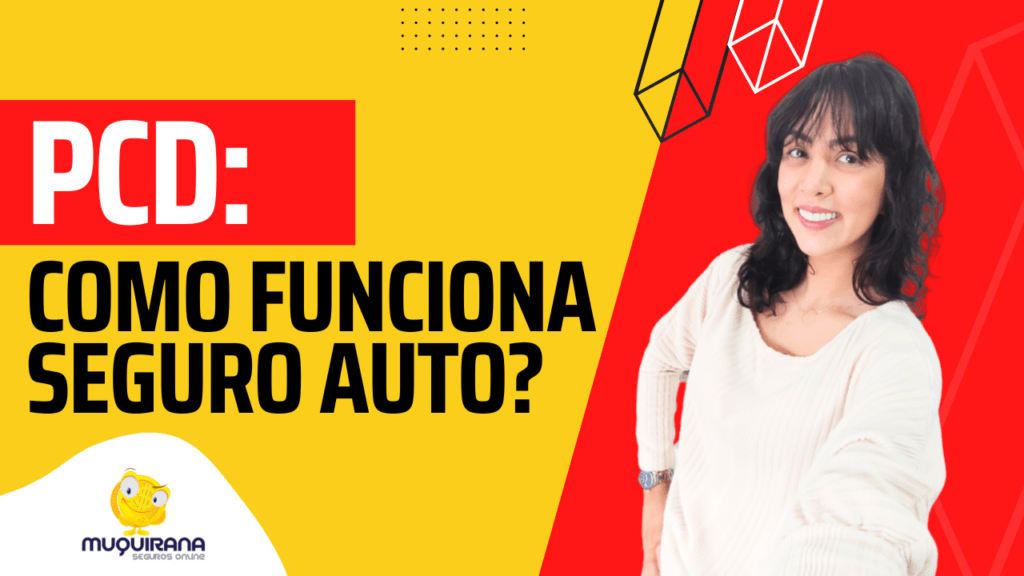 seguro auto pcd como funciona