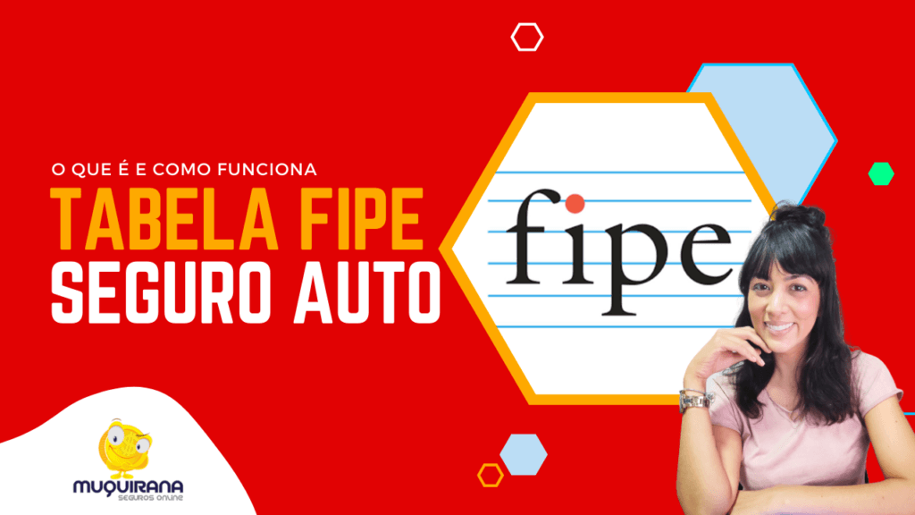 TABELA FIPE: o que é e como funciona no seguro auto? - Muquirana